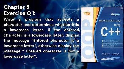 Object-Oriented Programming using C++  Chapter 5 Exercise Question 1|Tasleem Mustafa |Tariq Mahmood