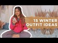 15 last minute winter outfits👚👢|| what to wear