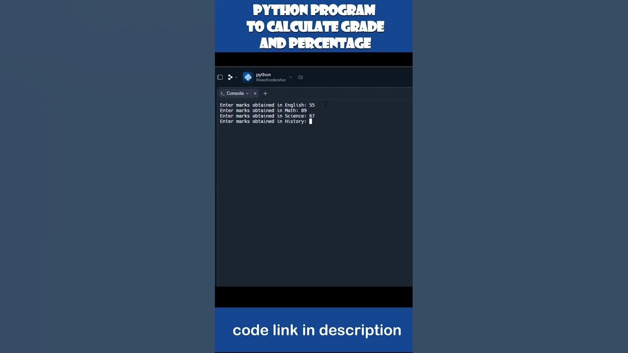 Python program to calculate grade and percentage#shorts #python # ...