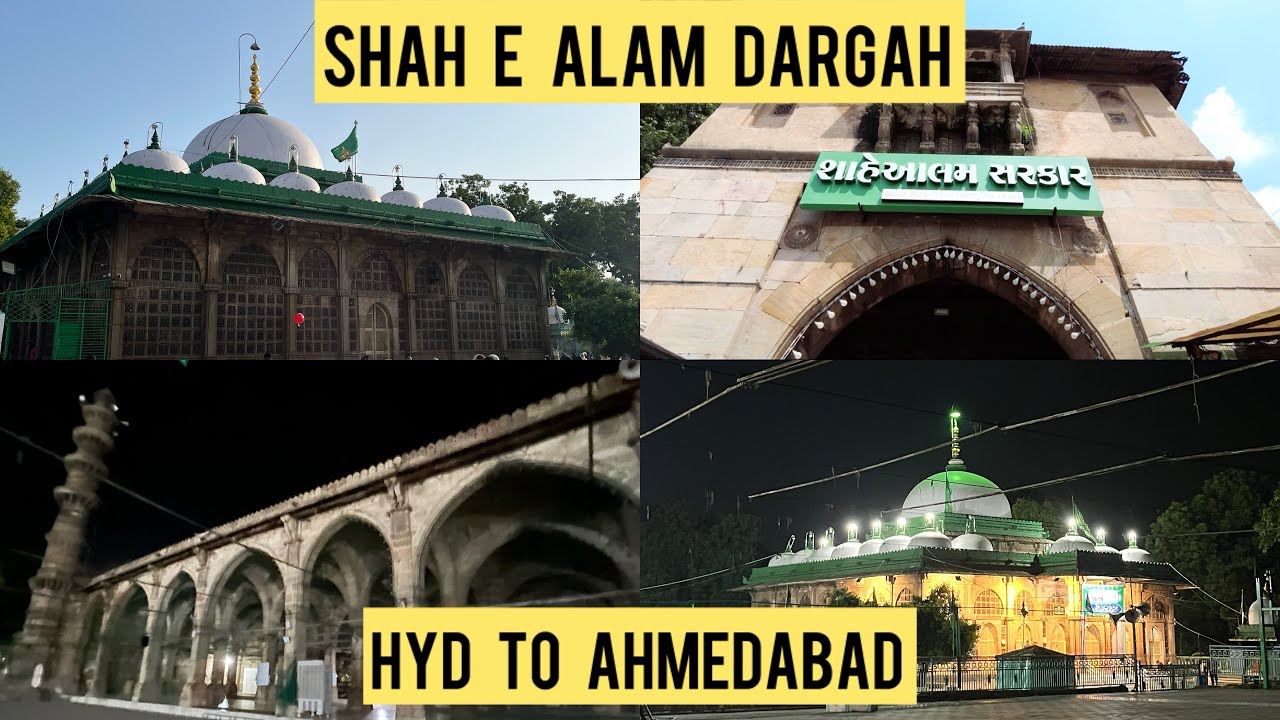 Shah E Alam Dargah | Hyd To Ahmedabad | Full Tour | Full Vlog | Ahmedabad Famous Dargah | 