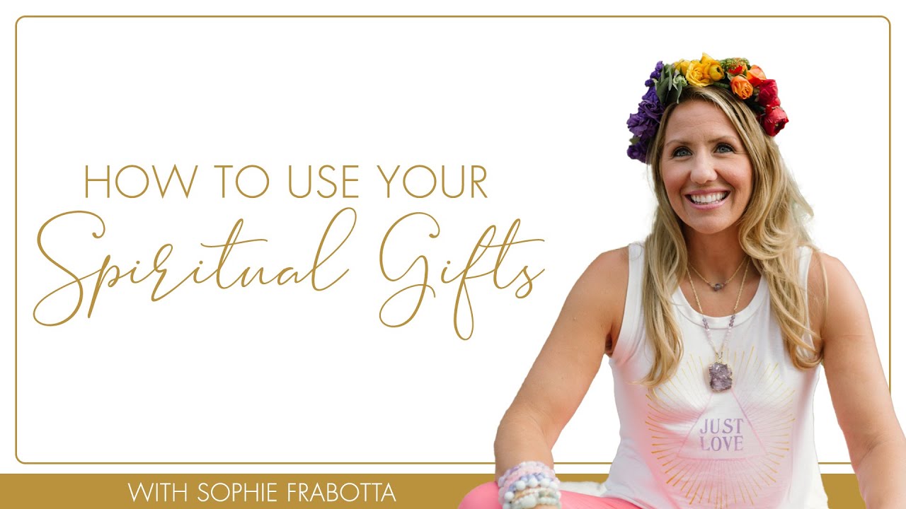 The 10 Spiritual Gifts + How to Use Them YouTube
