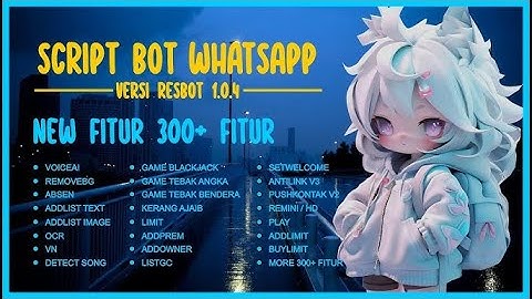 SC BOT WA TERBARU!!! NEO-AI MD V2 || NO ENC & FIX PAIRING CODE || CREATE SC BOT WA OTOMATIS
