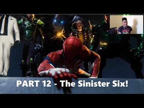 The Sinister Six! / Marvel's Spider-Man (PS4) Gameplay Part 12!