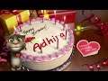 Adhira Happy Birthday Song – Happy Birthday to You