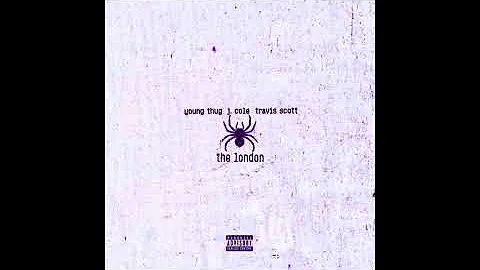 Young Thug - The London (ft. J. Cole & Travis Scott) Slowed