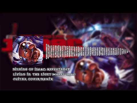 The Binding of Isaac: Repentance | Living in the Light (Dogma's Theme) [GUITAR COVER/REMIX]