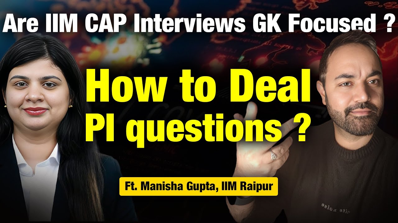 MBA Interview Guide | How to Crack IIM CAP Interview | IIM Raipur Interview Experience Ft. Manisha