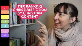 Tier Ranking All the CHRISTIAN FICTION books I Read Last Year by Christian Content