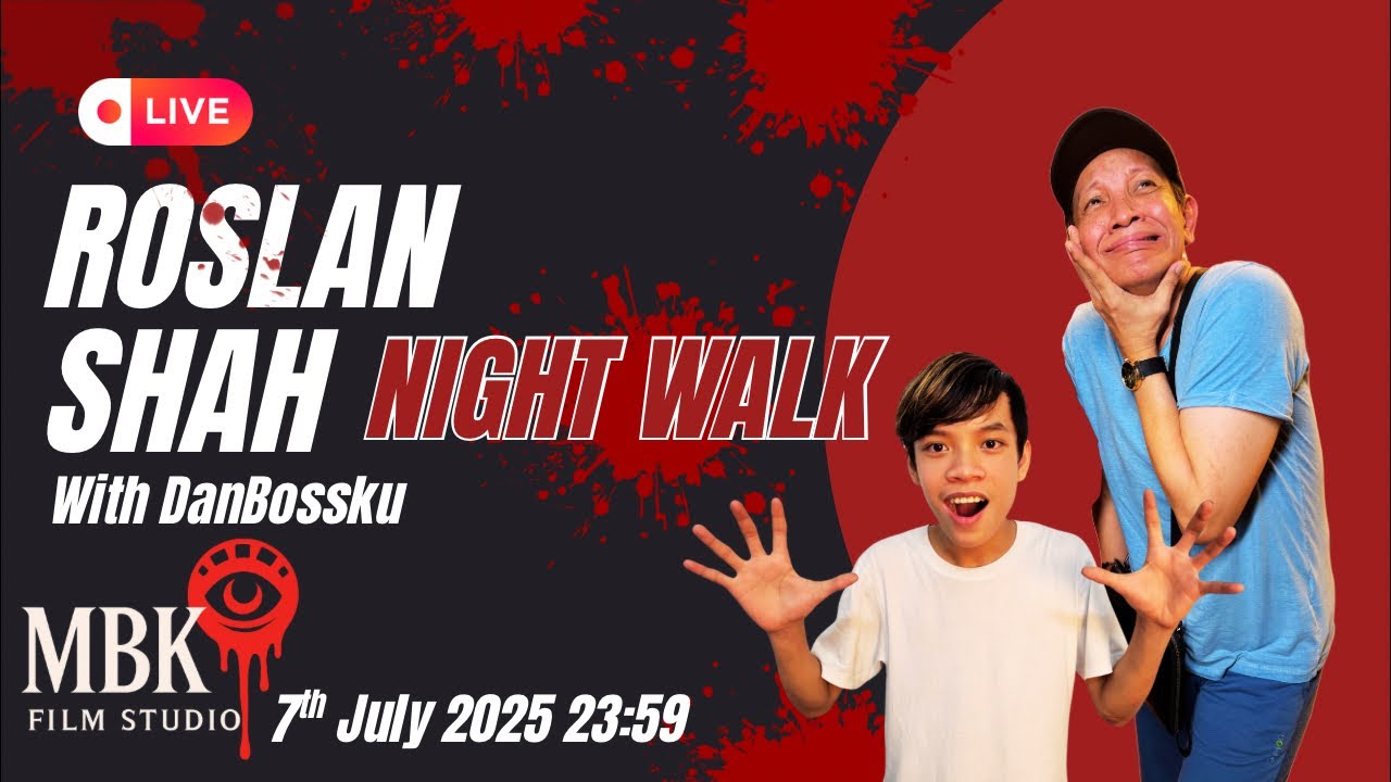 ROSLAN SHAH NIGHT WALK DENGAN DANIEL 😂