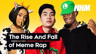 The Rise And Fall of Meme Rap