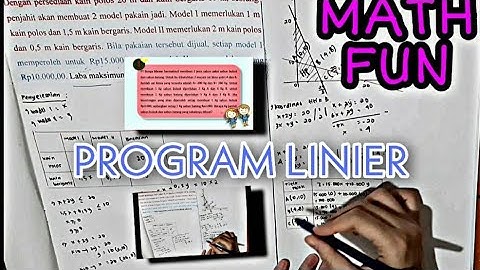 [PART 4] PEMBAHASAN SOAL-SOAL APLIKASI PENERAPAN PROGRAM LINIER