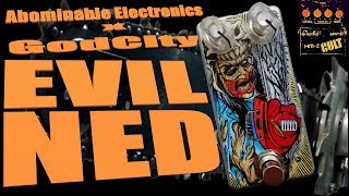 Abominable Electronics / GodCity EVIL NED vs. Boss HM-2