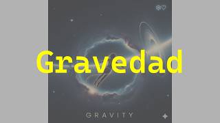 [Official] Gravedad - スノー愛 #Gravity #중력 #重力 #Gravedad #スノー愛 #BinaryOrbit