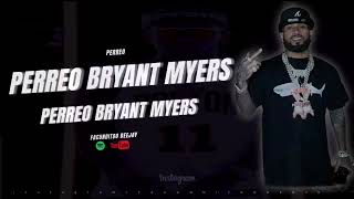 PERREO BRYANT MYERS⚡️- FACUNDITOO DEEJAY