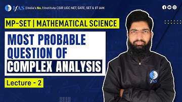 Most Probable Questions on Complex Analysis for MP-SET Mathematics L-2