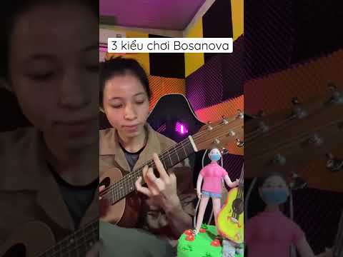 Video 3 kiểu chơi Bossanova ????????‍♀️ - youtube