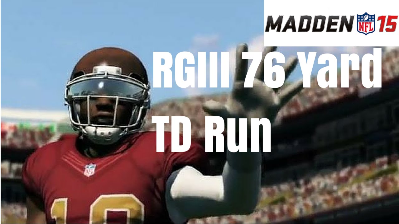 Madden NFL 15 Robert Griffin RG3 76 YD Td Run  Flashback