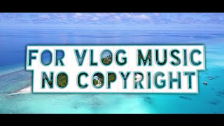 MusicbyAden - Forever (For Vlog Music No Copyright)