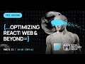 Optimizing react web  beyond