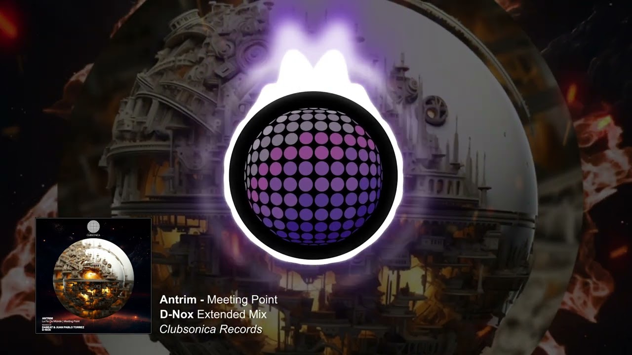 Antrim - Meeting Point (D-Nox Extended Mix) [Clubsonica Records]