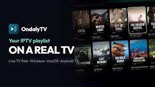 OndalyTV: your IPTV playlist on a real TV (Windows & Android TV) screenshot 1