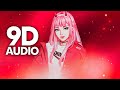 Best 9d audio mix  edm remixes of popular songs 9d audio