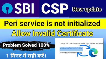 Allow invalid certificate Problem solved 100% || local host settings || sbi csp new update 2023