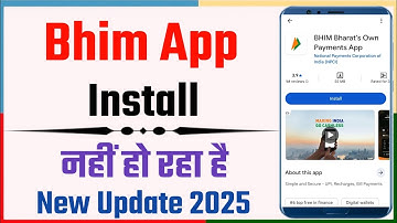 BHIM App Install Nahi Ho Raha? Phone Me BHIM UPI Install Error Ka 100% Working Solution!