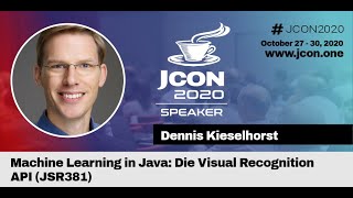 Machine Learning in Java: Die Visual Recognition API (JSR381) - Dennis Kieselhorst | JCON 2020