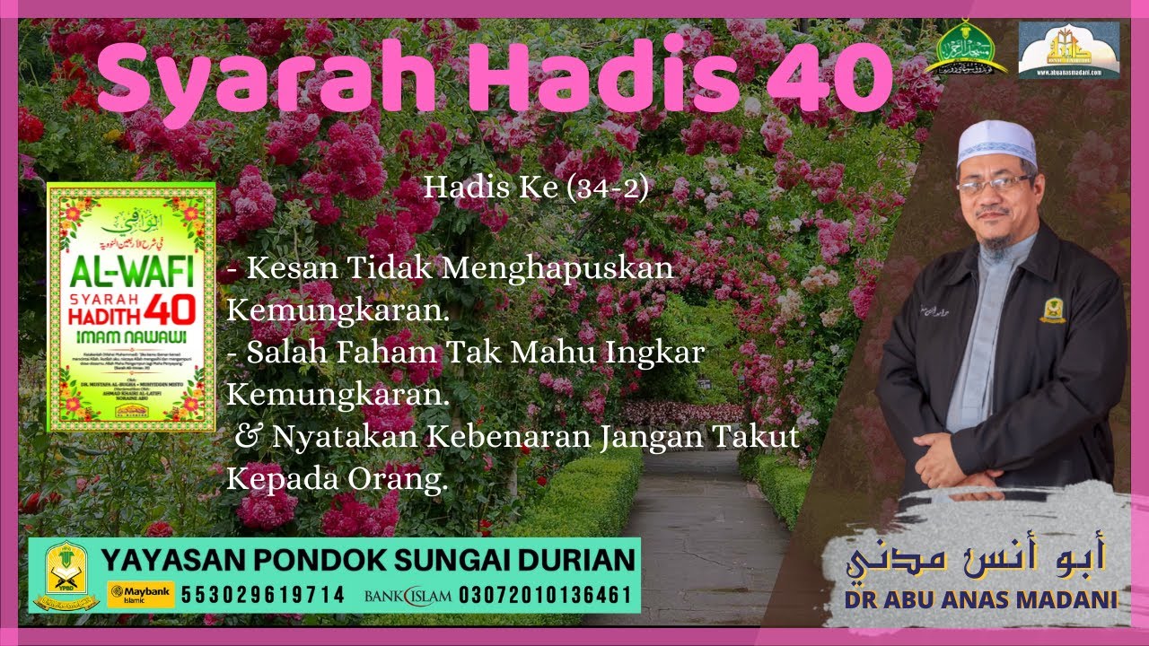 AAM 2021 Al-Wafi (50) Hadis 40 (34-2); Kesan Tidak Ingkar Mungkar, Salah Faham & Takut Kepada Orang.