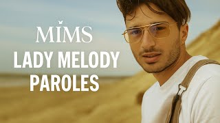 M.I.M.S - Lady Mélody (Une petite blonde) Paroles/Lyrics