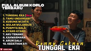 Tunggal Eka  Denny Caknan  Album Terbaru Dangdut Koplo Terbaru 2025
