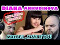 The unique voice of | DIANA ANKUDINOVA  - MAYBE I , MAYBE YOU | Metalheads reaction