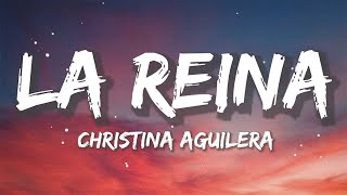 Christina Aguilera - La Reina ( Letra\/Lyrics )