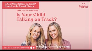 Is Your Child Talking on Track? hosted by the Speech Sisters