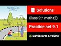 🪴 Class 9 Maths Part 2 | 🐦🔥 Practice Set 9.1 | 📑 Full Solutions | Surface Area & Volume |