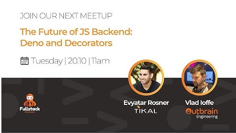 The Future of JS Backend: Deno and Decorators