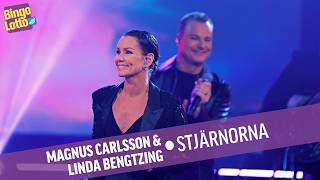 Linda Bengtzing & Magnus Carlsson - Stjärnorna | Live i Bingolotto