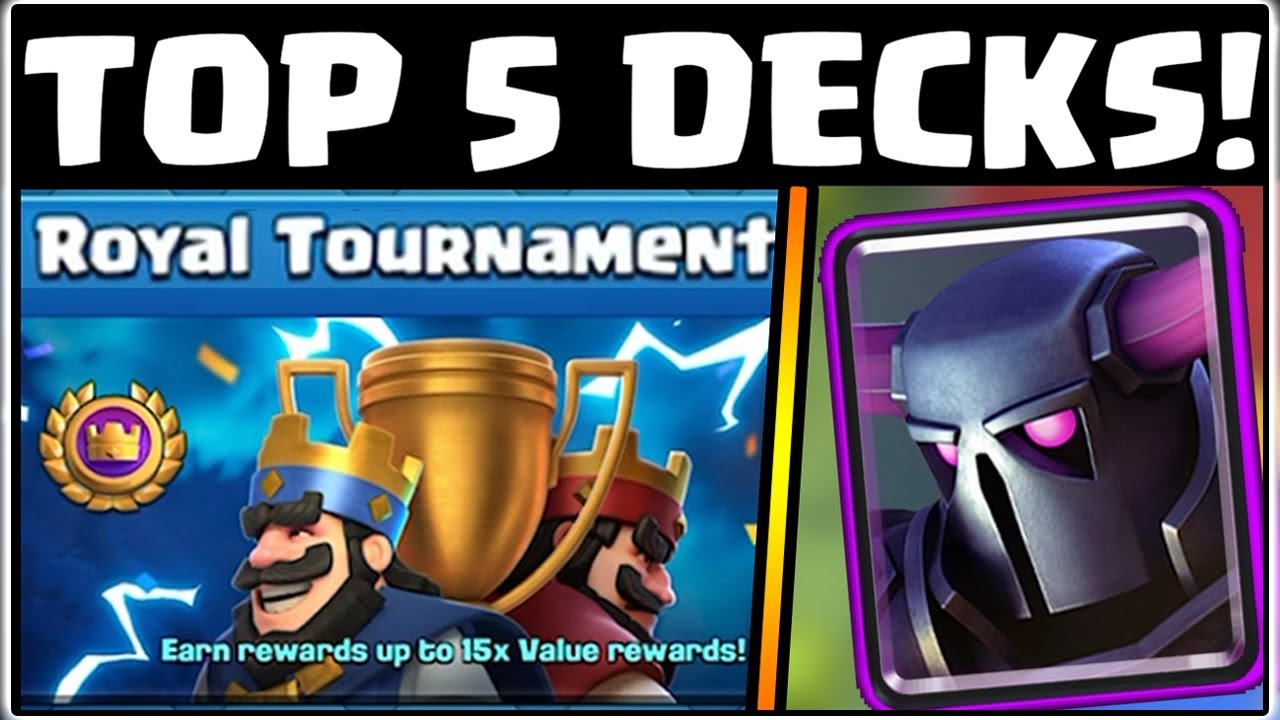TOP 5 ROYAL TOURNAMENT DECKS | CLASH ROYALE | BEST DECKS!