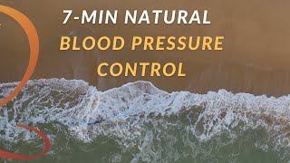 7-Min Natural Blood Pressure Control Lower Blood Pressure With Qi Gong