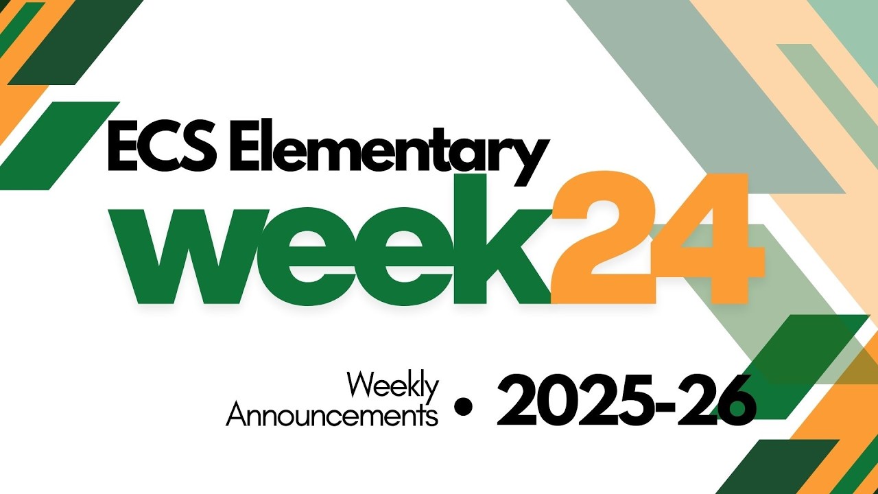 Week 24 Announcements | E ECS 2025-26