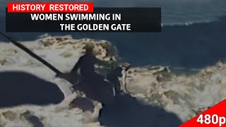 Women Swimming in the Golden Gate 1908 | Restored Quality | 480p