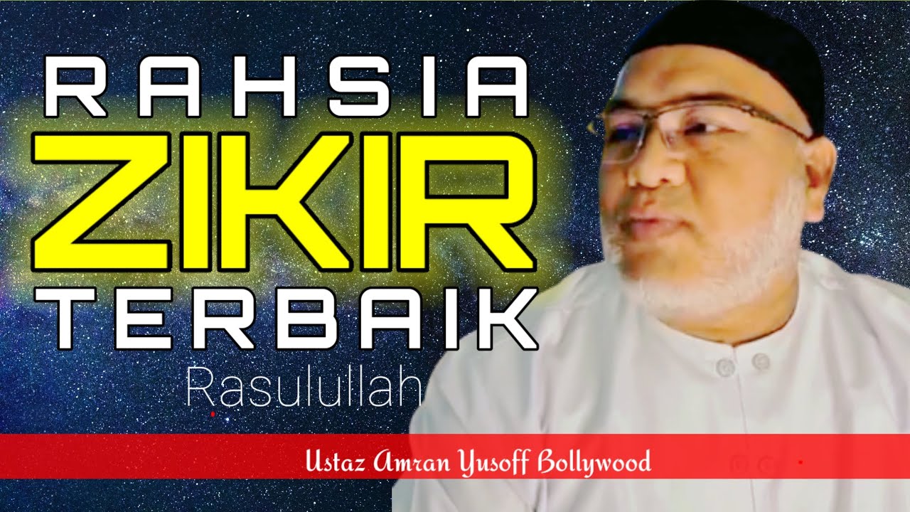 INILAH ZIKIR TERBAIK MENGIKUT KEHENDAK ALLAH & RASUL | Ustaz Amran Yusoff Bollywood  #ustazamran