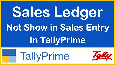HOW TO SOLVED "SALES LEDGER NOT SHOW IN SALES ENTRY IN TALLY PRIME"