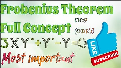 Frobenius Theorem Most important topic of Differential Equations //Best example