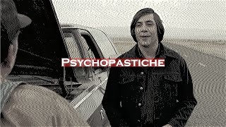 Psychopastiche - Anton Chigurh Edit