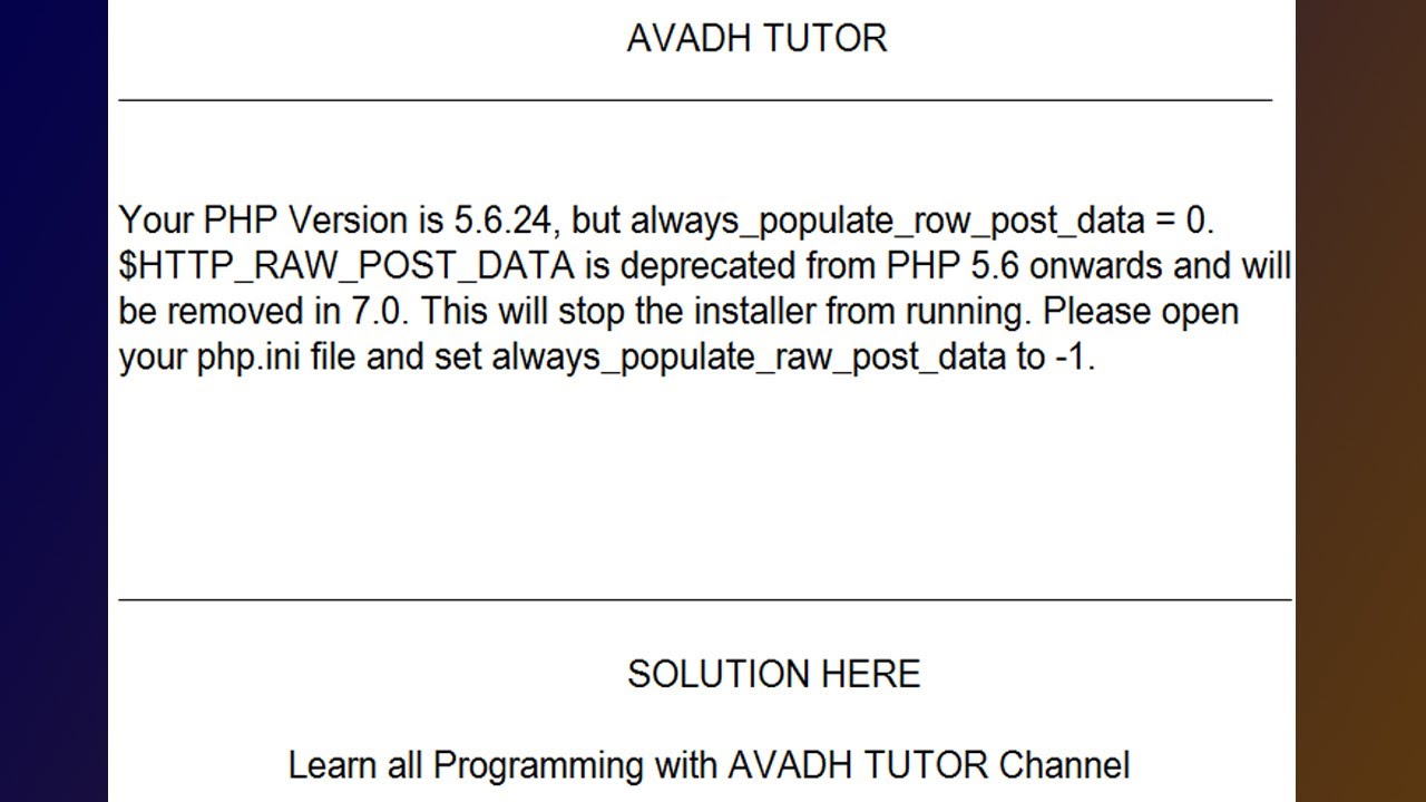 Your PHP Version is 5.6.24, but always_populate_row_post_data = 0 ...