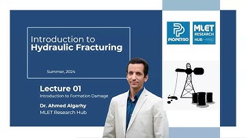 Introduction to Hydraulic Fracturing by Dr. Ahmed Algarhy, Lecture 1/4