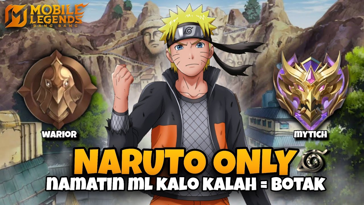 NAMATIN MOBILE LEGENDS TAPI NARUTO ONLY#namatinmobilelegends