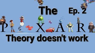 How the Pixar theory doesn't work, Episode 2.